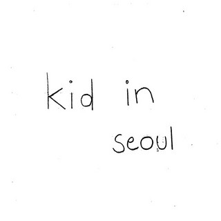 Kid in Seoul