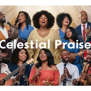 Celestial Praise