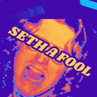 Seth A Fool