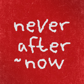Neverafternow