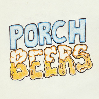 Porch Beers