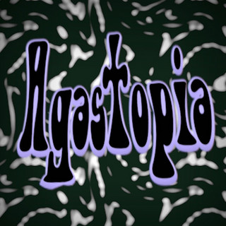 Agastopia