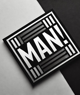 MAN!