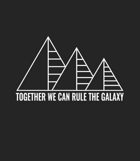 Together We Can Rule the Galaxy poster