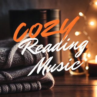 Cozy Reading Music