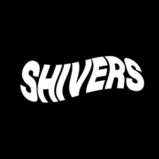 SHIVERS
