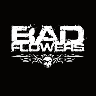 Bad Flowers