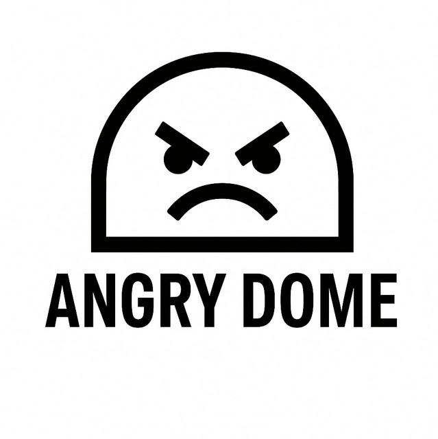 Angry Dome