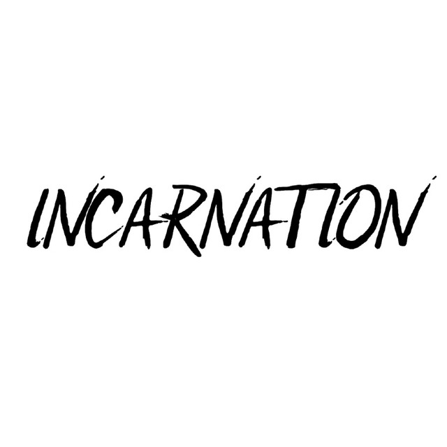 Incarnation