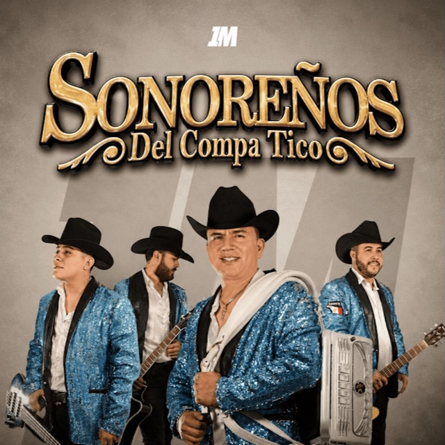 Sonoreños Del Compa Tico