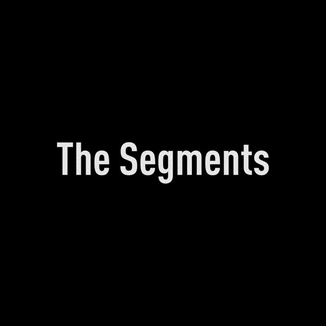 The Segments