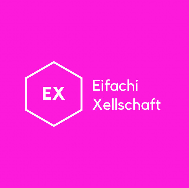 EX - Eifachi Xellschaft