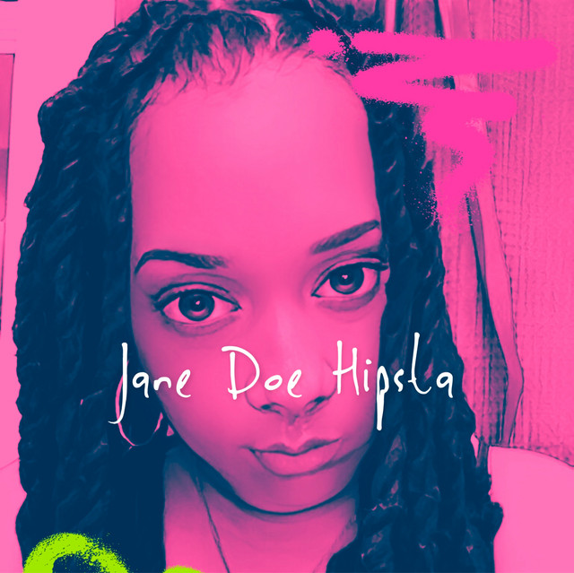 Jane Doe Hipsta | Spotify