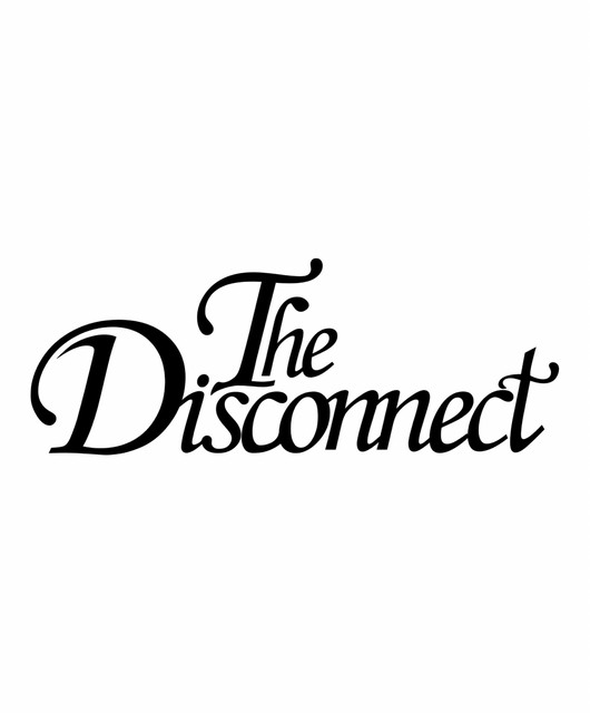 The Disconnect
