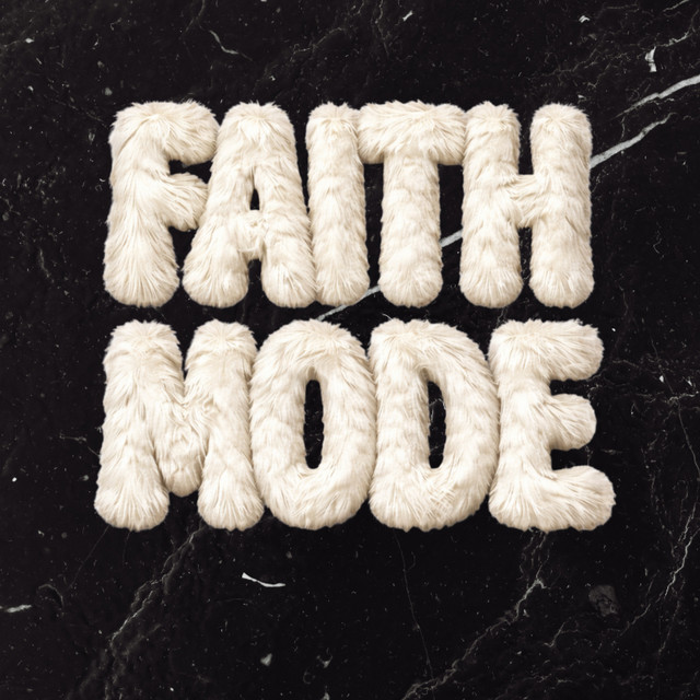 Faith Mode