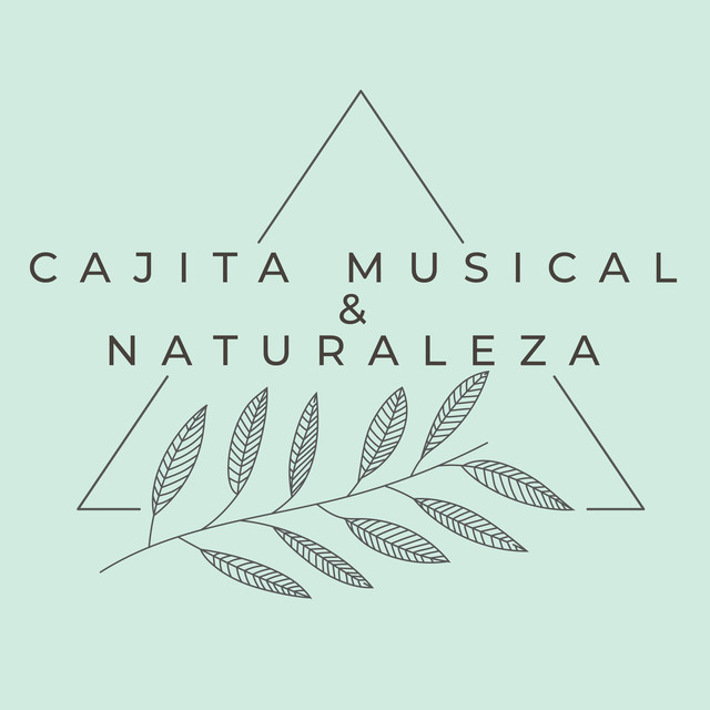Cajita Musical & Naturaleza