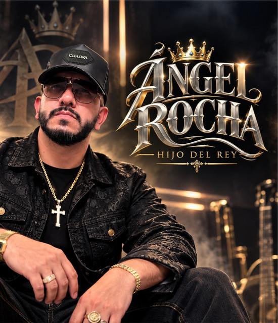 Angel Rocha Hijo del Rey