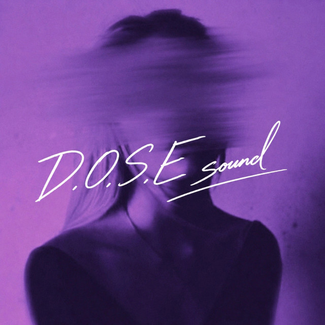 D.O.S.E sound