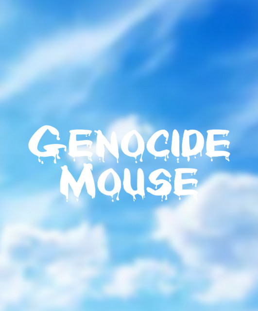 Genocide Mouse | Spotify