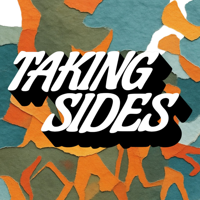 Taking Sides