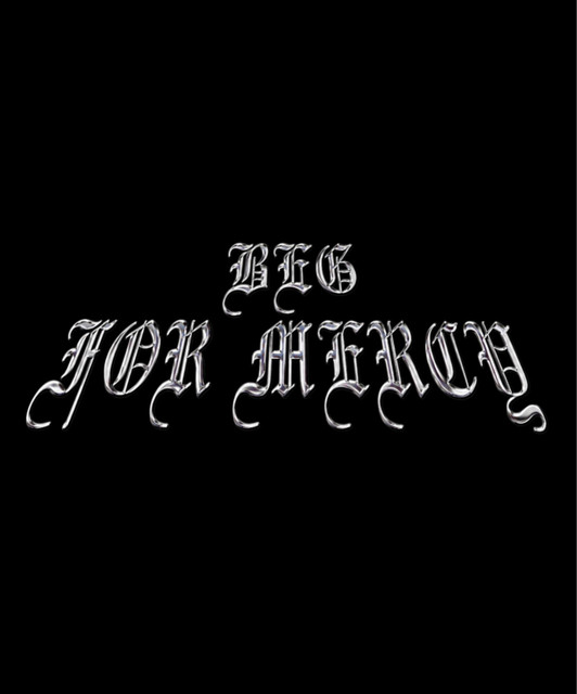 Beg for Mercy