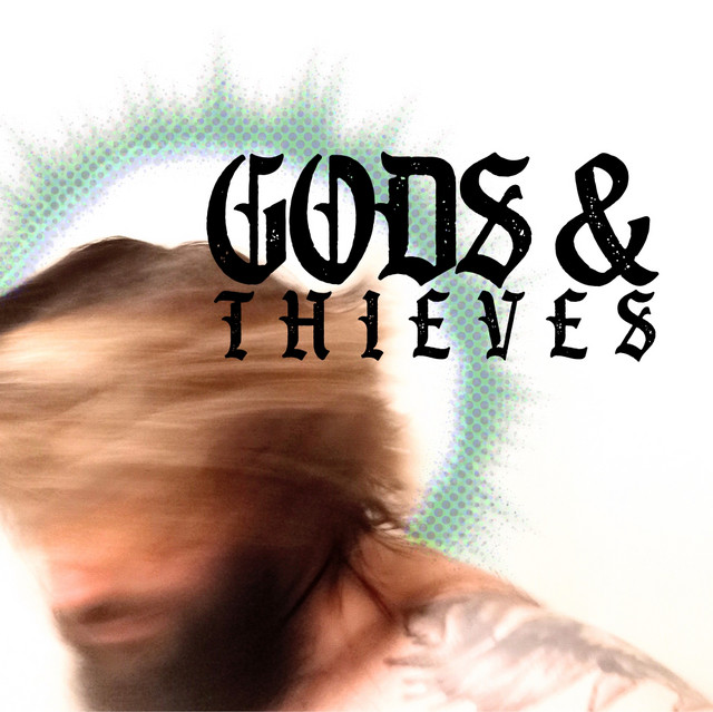 GODS & THIEVES