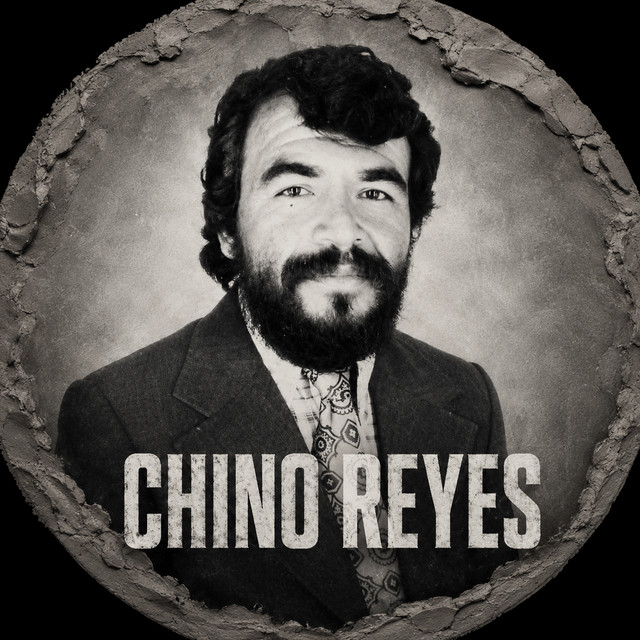 CHINO REYES