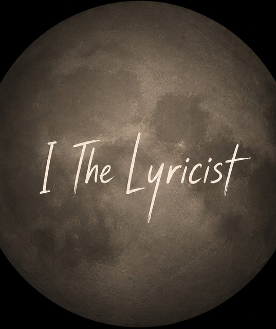 I The Lyricist