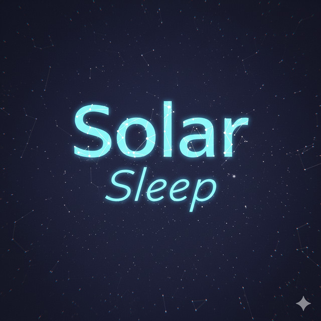 Solar Sleep