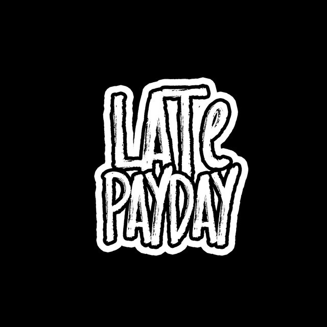 Late Payday