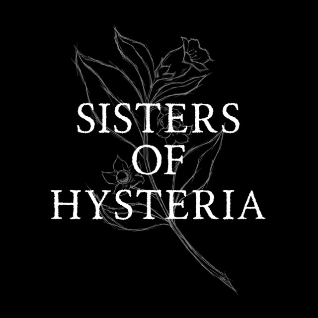Sisters of Hysteria