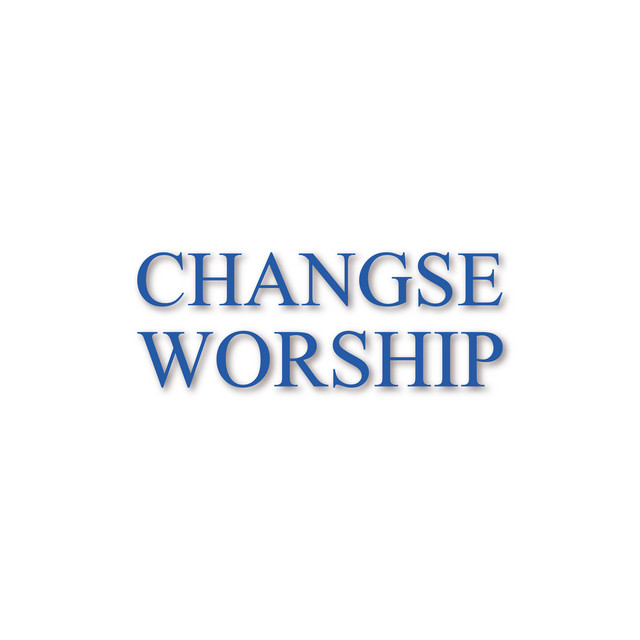 Changse Worship