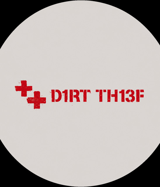 D1rt Th13f