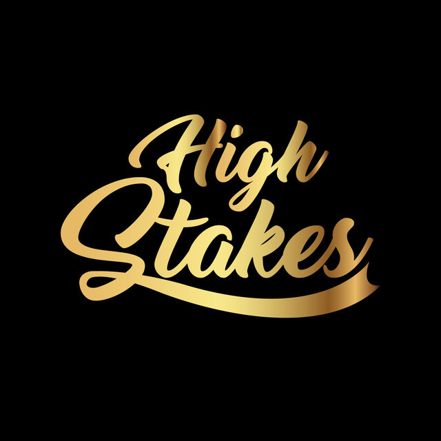 High Stakes | Spotify
