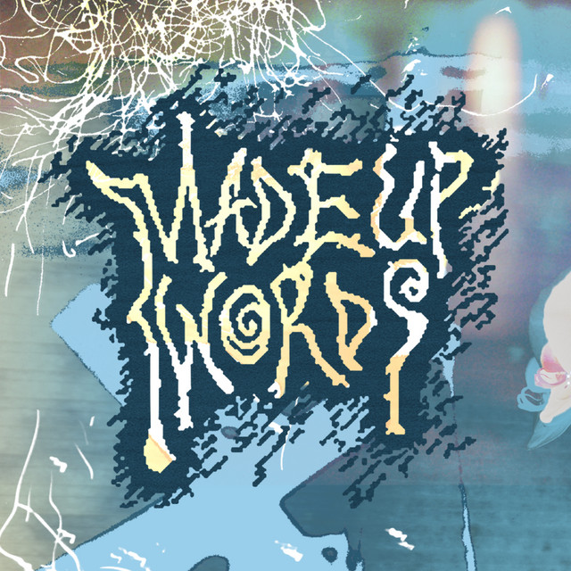 Made Up Words