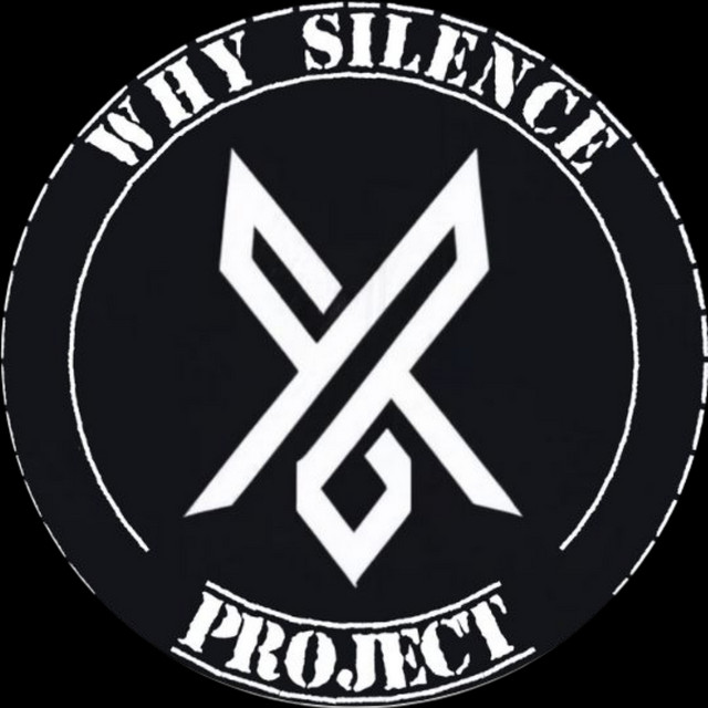 Why Silence Project
