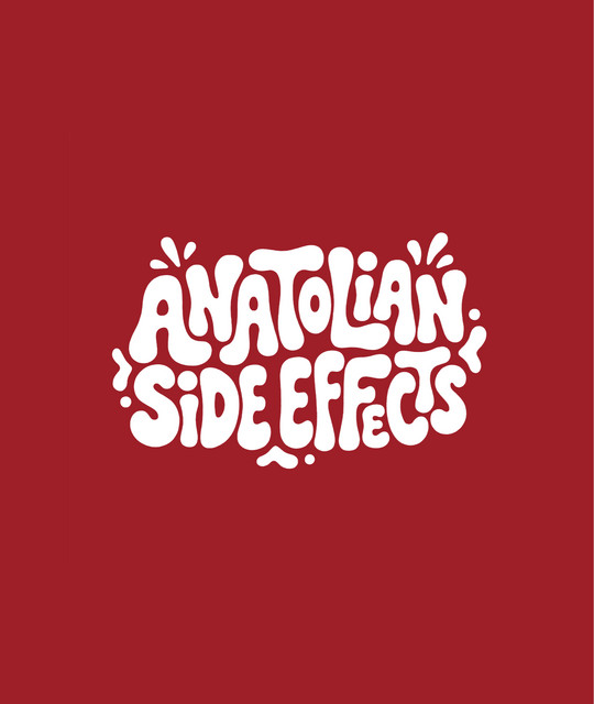 Anatolian Side Effects