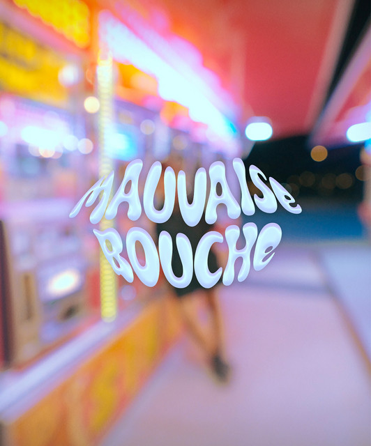 Mauvaise Bouche