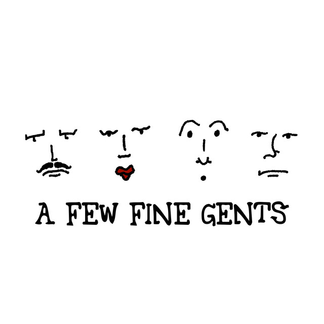 A Few Fine Gents