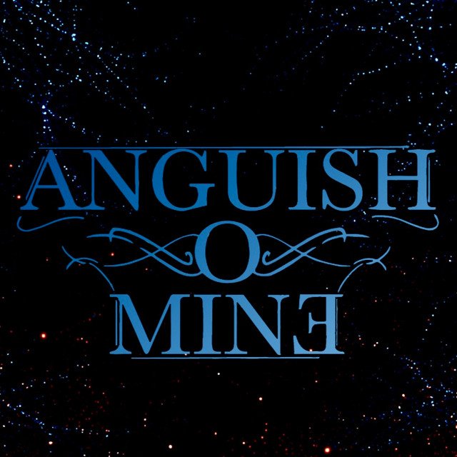 Anguish O'Mine