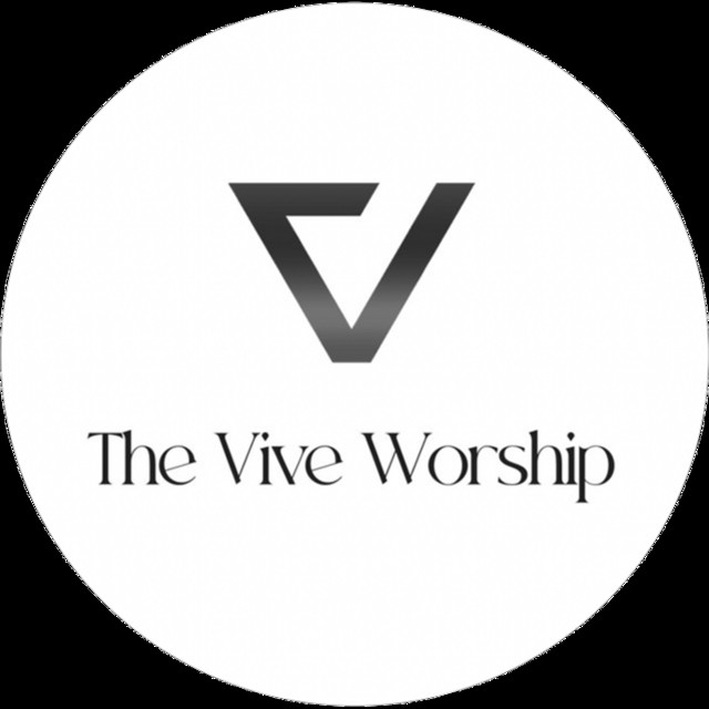 The Vive Worship