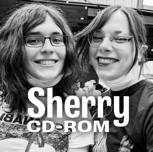 Sherry CD-ROM | Spotify