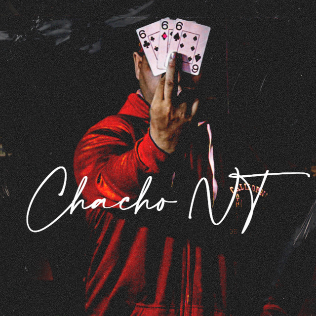 Chacho NT | Spotify