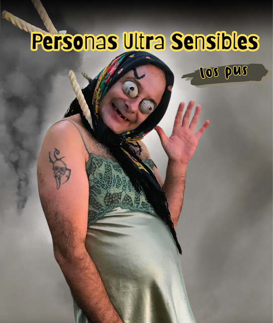 P.U.S. Personas Ultra Sensibles