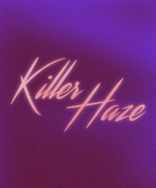 Killer Haze