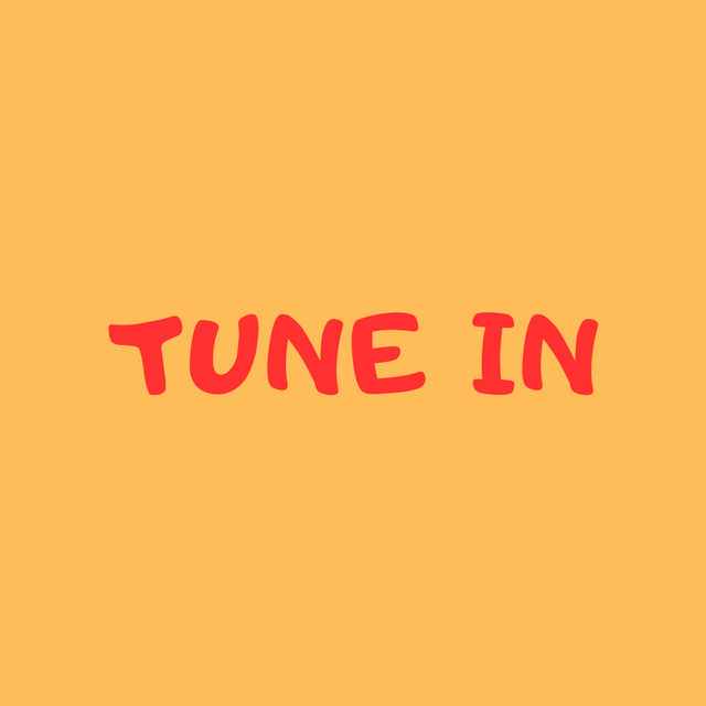 Tune In