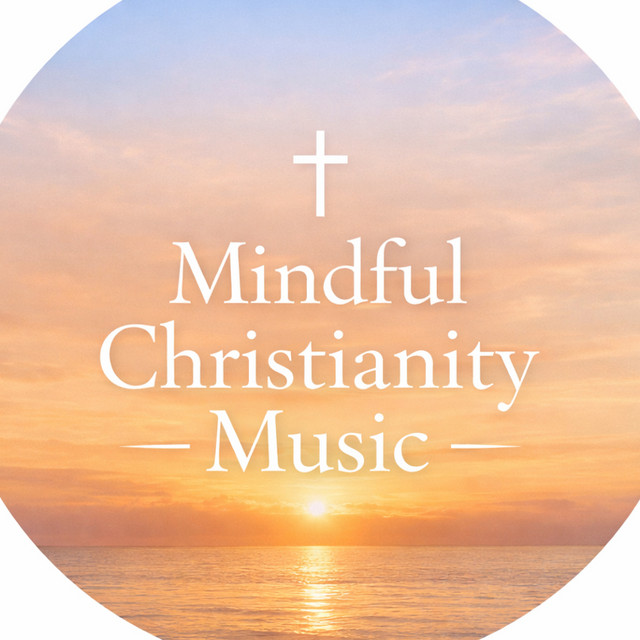 Mindful Christianity Music