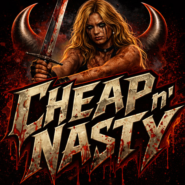 Cheap n' Nasty