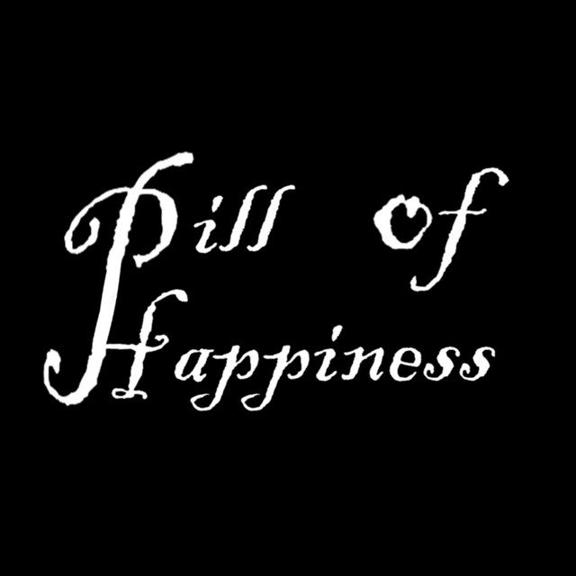 Pill Of Happiness