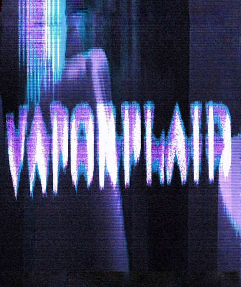 Vaporplaid
